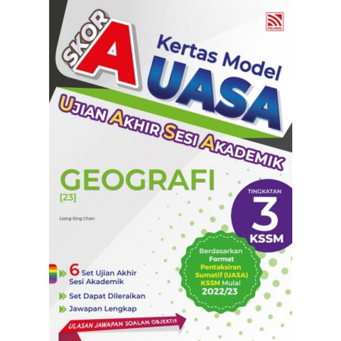 Skor A  UASA KSSM (2023)  Geografi Tingkatan 3 - MPHOnline.com