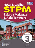 Nota & Latihan STPM Sejarah Malaysia & Asia Tenggara  Sem 3 - MPHOnline.com
