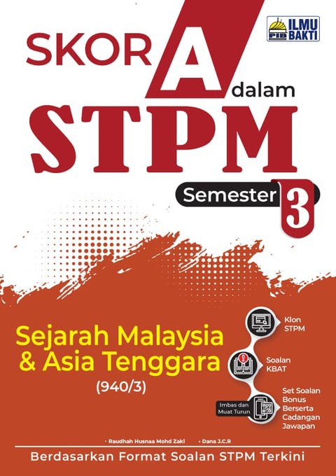 Skor A STPM Sejarah Malaysia & Asia Tenggara Sem 3 - MPHOnline.com