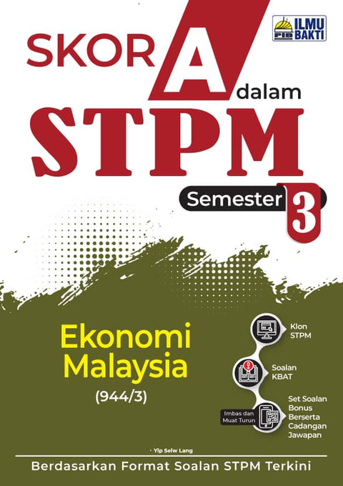 Skor A STPM Ekonomi Malaysia Sem 3 - MPHOnline.com