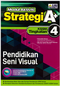 Modul Aktiviti Strategi A+ KSSM Tingkatan 4 Pendidikan Seni Visual - MPHOnline.com