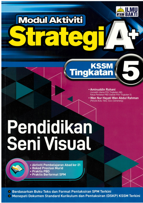 Modul Aktiviti Strategi A+ KSSM Tingkatan 5 Pendidikan Seni Visual (PSV) - MPHOnline.com