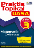 Praktis Topikal UASA Matematik (Dwibahasa) Tingkatan 3 '24 - MPHOnline.com