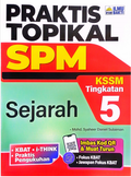 Praktis Topikal SPM Sejarah KSSM Tingkatan 5 - MPHOnline.com