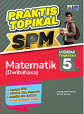 Praktis Topikal SPM Matematik (Dwi) Ting 5 '25 - MPHOnline.com
