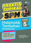 Praktis Topikal SPM Matematik Tambahan (Dwi) Ting 5 '25 - MPHOnline.com