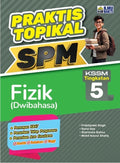 Praktis Topikal SPM Fizik   (Dwi) Ting 5 '25 - MPHOnline.com