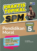 Praktis Topikal SPM Pendidikan Moral  Ting 5 '25 - MPHOnline.com
