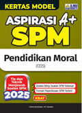 Aspirasi A+ Kertas Model SPM Pendidikan Moral'25 - MPHOnline.com