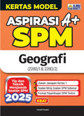 Aspirasi A+ Kertas Model SPM Geografi'25 - MPHOnline.com