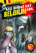 Aku Dengar Kat Belgium Ada… - Kadokawa Gempak Starz - MPHOnline.com