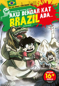 Aku Dengar Kat Brazil Ada… - Kadokawa Gempak Starz - MPHOnline.com