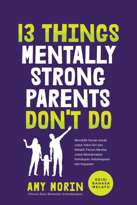13 Things Mentally Strong Parents Don't Do (2024) - Edisi Bahasa Melayu - MPHOnline.com