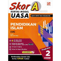 Skor A UASA KSSM (2025) Pendidikan Islam Tingkatan 2 - MPHOnline.com