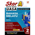 Skor A UASA KSSM (2025) Bahasa Melayu Tingkatan 2 - MPHOnline.com