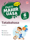 Praktis Mahir UASA KSSR (2026) Tatabahasa Tahun 6 - Penerbitan Pelangi - MPHOnline.com