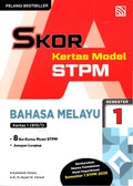 Skor A Kertas Model STPM Semester 1 Bahasa Melayu - MPHOnline.com