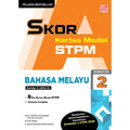 Skor A Kertas Model STPM Semester 2 Bahasa Melayu - MPHOnline.com