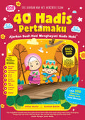 40 Hadis Pertamaku: Ajarkan Buah Hati Menghayati Hadis Nabi - Ana Muslim - MPHOnline.com
