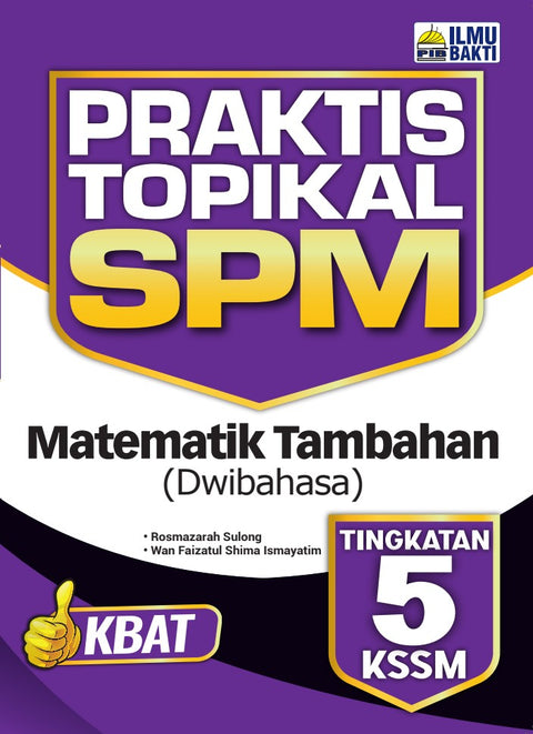 Praktis Topikal SPM Matematik Tambahan (Dwi) Tg5 - MPHOnline.com