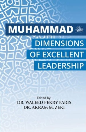 Muhammad : Dimensions of Excellent Leadership - MPHOnline.com