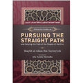 Distinctive Guides on Pursuing the Straight Path and Defying the Path of the People of Hellfire - MPHOnline.com