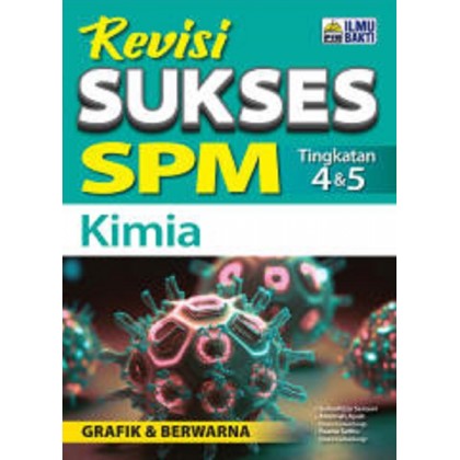 Revisi Sukses SPM Kimia Tg 4 & 5 - MPHOnline.com