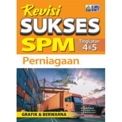 Revisi Sukses SPM Perniagaan Tg 4 & 5 - MPHOnline.com