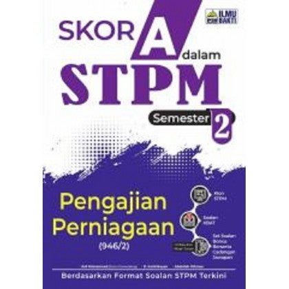 Skor A dalam STPM Pengajian Perniagaan Sem 2 - MPHOnline.com