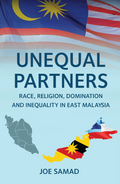 Unequal Partners: Race, Religion, Domination and Inequality in East Malaysia - MPHOnline.com