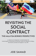 Revisiting the Social Contract: The Malaysia-Borneo Perspectives - MPHOnline.com