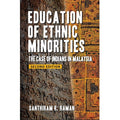 Education of Ethnic Minorities (Second Edition): The Case of Indians in Malaysia - MPHOnline.com