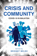 Crisis and Community: Covid-19 in Malaysia - MPHOnline.com