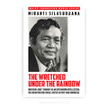 The Wretched Under the Rainbow: Mochtar Lubis’ Thought as An Upstanding Intellectual - MPHOnline.com