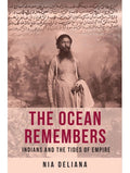 The Ocean Remembers: Indians and the Tides of Empire - Strategic Information and Research Development Centre (SIRD) - MPHOnline.com