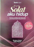 Dengan Solat Aku Hidup - MPHOnline.com