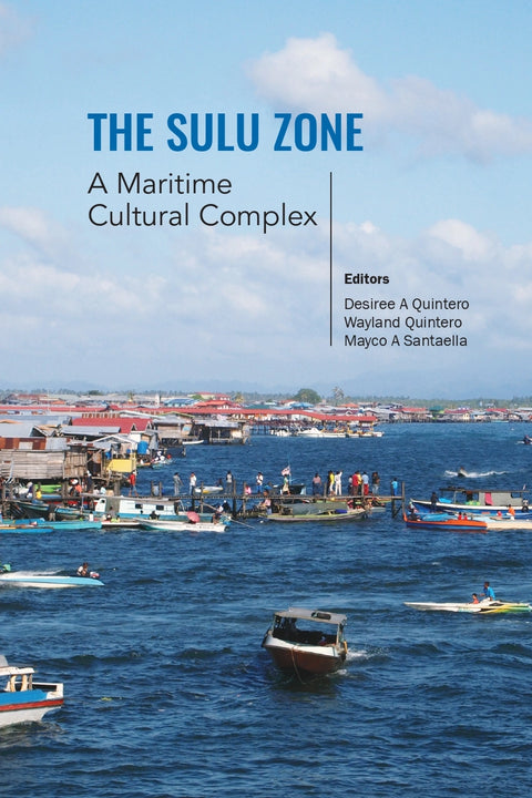 THE SULU ZONE: A Maritime Cultural Complex