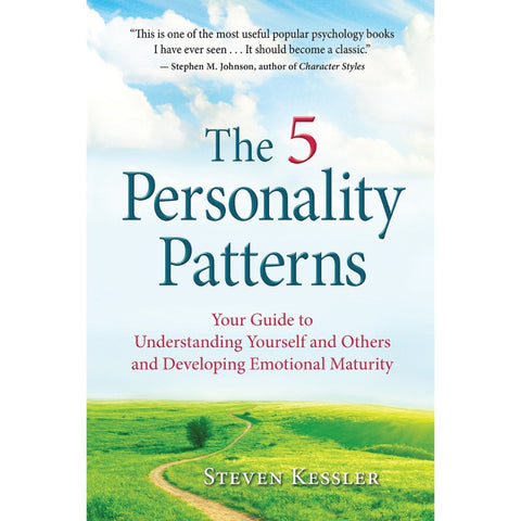 The 5 Personality Patterns: Your Guide to Understanding Yourself and Others and Developing Emotional Maturity - MPHOnline.com