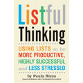 Listful Thinking: Using Lists to be More Productive, Highly Successful and Less Stressed - MPHOnline.com