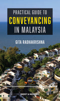 Practical Guide to Conveyancing in Malaysia - Sweet & Maxwell - MPHOnline.com