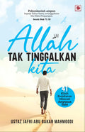 Allah Tak Tinggalkan Kita - MPHOnline.com