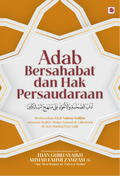 Adab Bersahabat dan Hak Persaudaraan - Galeri Ilmu - MPHOnline.com