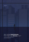 Dari Setiap Keterbatasan Kita Tetap Saja Dewasa, Kan? - Tentang Kita - MPHOnline.com