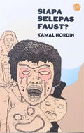 Siapa Selepas Faust? - Biblio Press - MPHOnline.com
