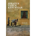 Seratus Tahun Kesunyian (One Hundred Years of Solitude by Gabriel Garcia Marquez) - Biblio Press - MPHOnline.com