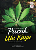 Antologi Cerpen Pucuk Ubi Kayu - Di Sebalik Liku-liku Kehidupan - Firdaus Press - MPHOnline.com