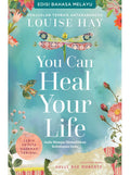 You Can Heal Your Life: 40th Anniversary Edition (Anda Mampu Memulihkan Kehidupan Anda: Edisi Ulang Tahun Yang Ke-40) (Edisi Bahasa Melayu) - AcePremier - MPHOnline.com