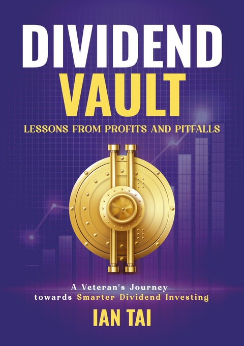 Dividend Vault - Lessons From Profits And Pitfall (A Veteran's Journey Towards Smarter Dividend Investing) - MPHOnline.com