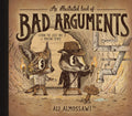 An Illustrated Book of Bad Arguments: Learn the Lost Art of Making Sense - Acepremier.com - MPHOnline.com
