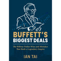 Buffett's Biggest Deals : The Billion-Dollar Wins and Mistakes That Built a Legendary Empire - MPHOnline.com